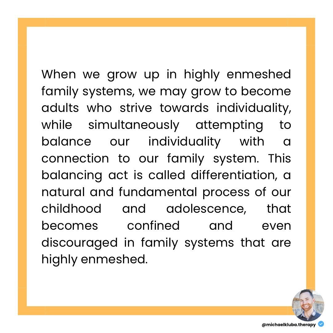 🌾Alternatively, when we come from highly enmeshed families, we may lean more heavily towards our own autonomy and individuality - outside the family system - and steer away from a connection with our family of origin.

🌾Other times, we may identify