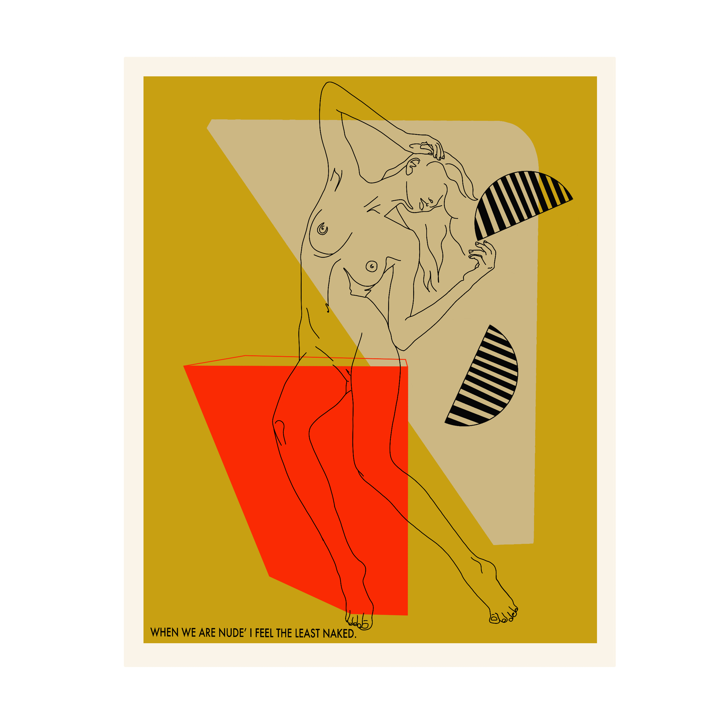 Minimalist line drawing of a nude woman with long hair, holding a fan, inside geometric shapes with brown, red, and beige tones, and a caption that reads 'When we are nude I feel the least naked.'