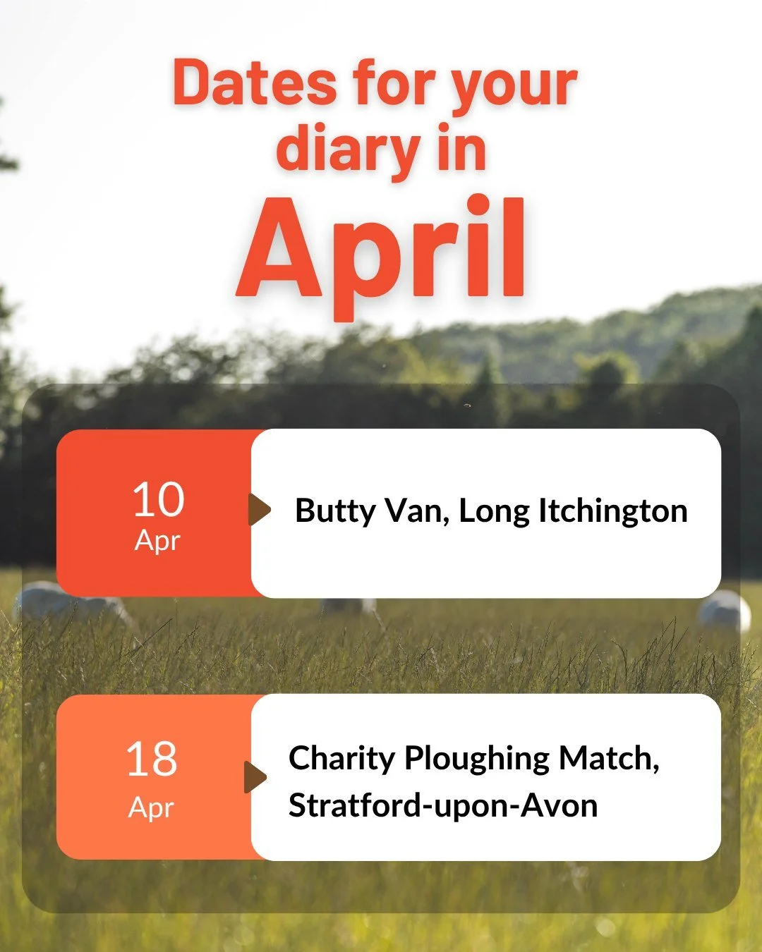 📅 Dates for your diary this month:

🧡10th Apr - Butty Van, Long Itchington
🧡18th Apr - Charity Ploughing Match, Stratford-upon-Avon

If you are out and about in April come and say hi to a member of the Addington Fund team and have a chat about the