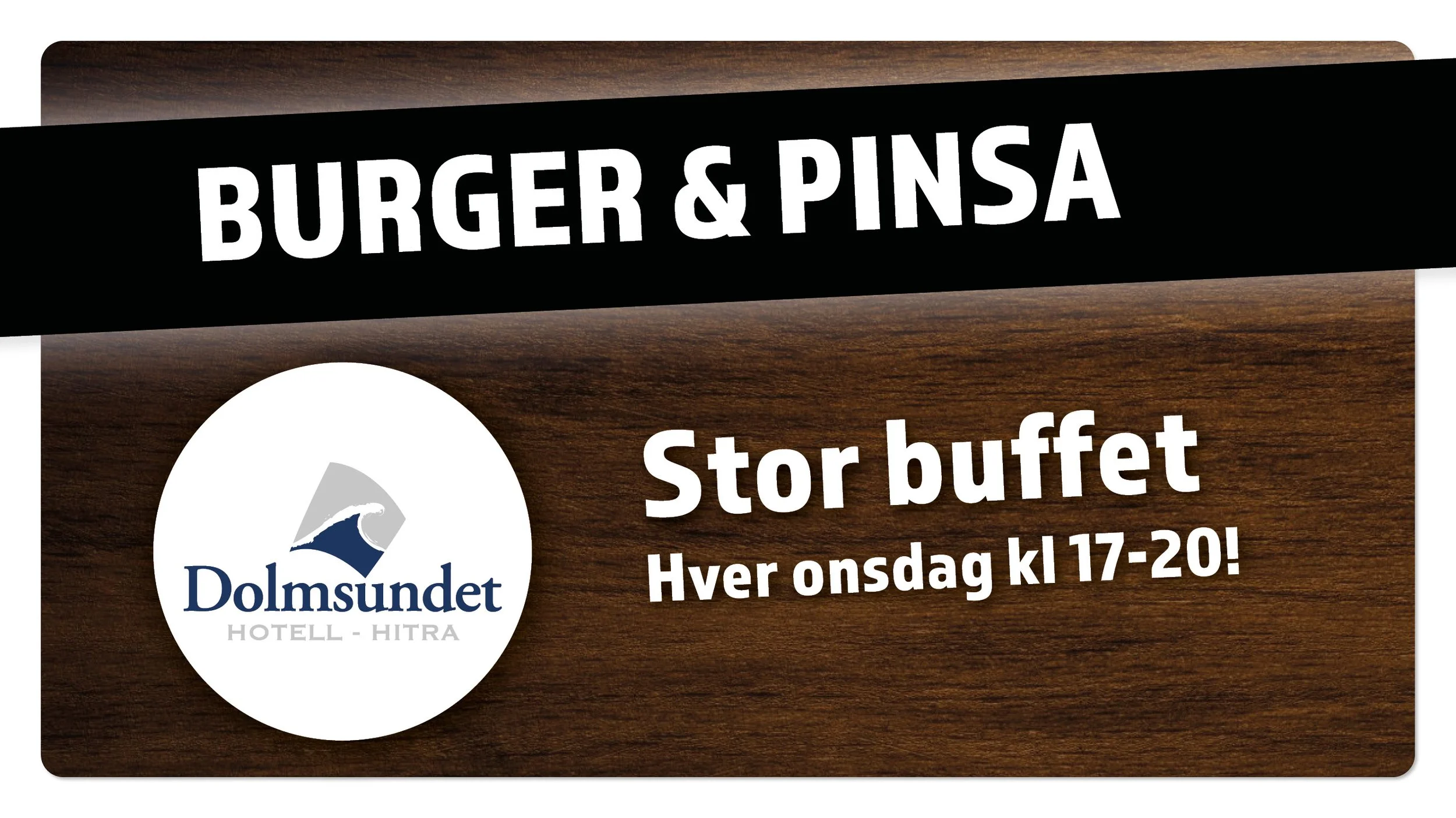 Nyhet fra 2026: Stor Burger- og pinsabuffet - hver onsdag!