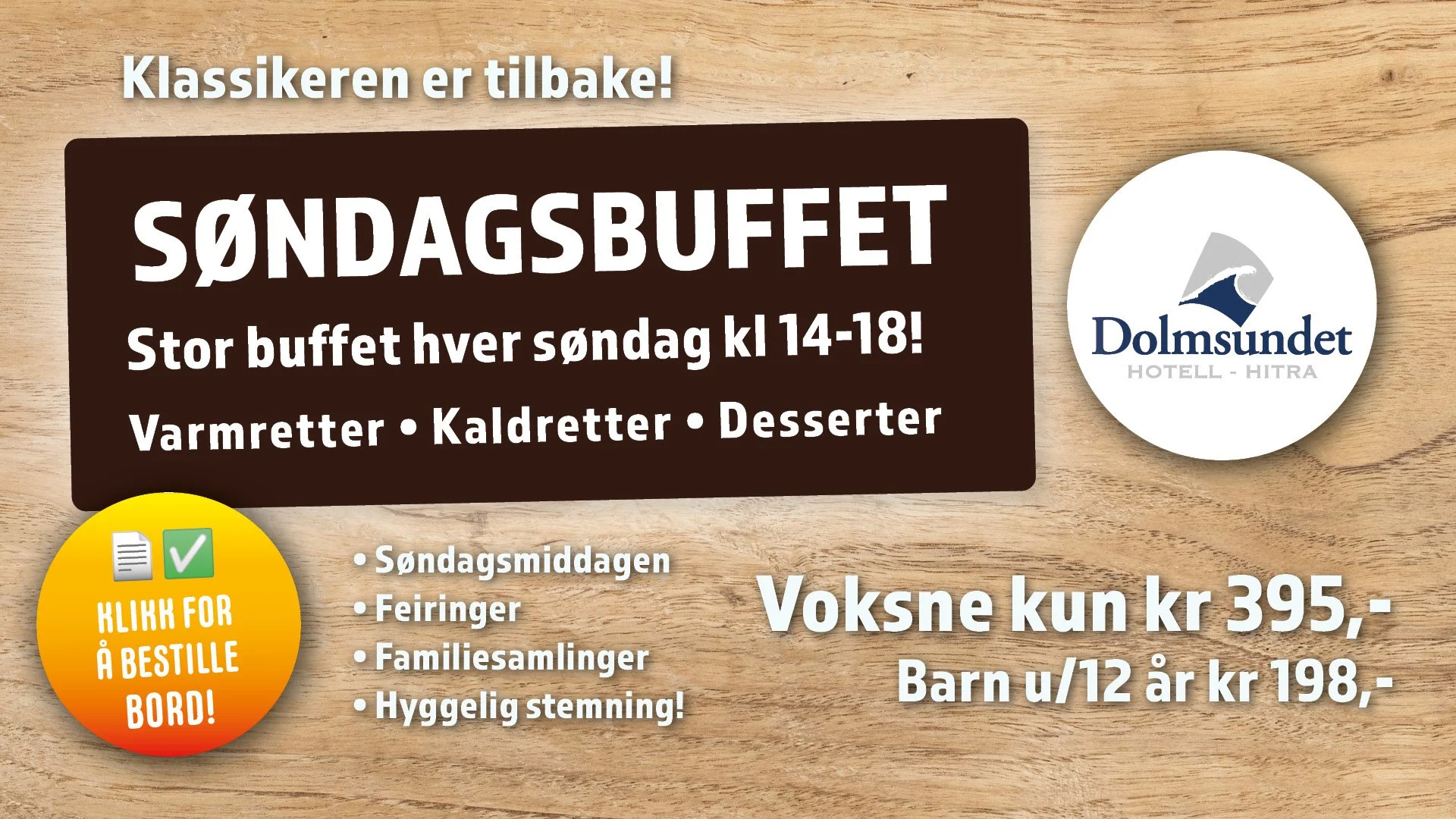 Bordbestilling søndagsbuffet - klikk for å bestille
