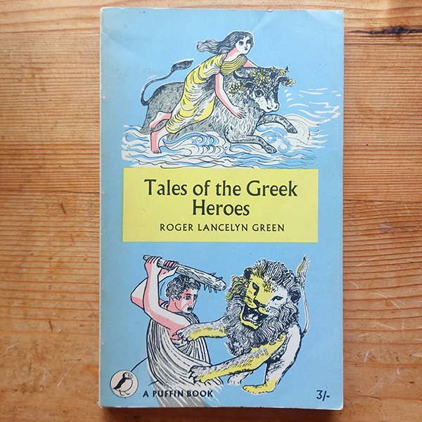Tales of the Greek Heroes