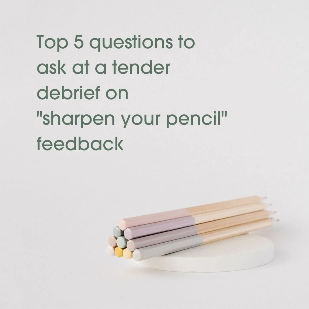 5 questions to ask at a tender debrief on  "sharpen your pencil" feedback