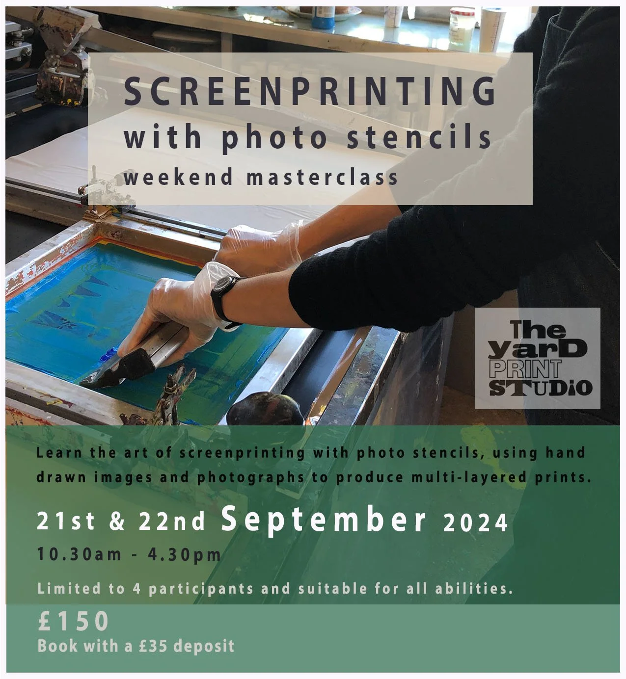 SCREENPRINTING with photo stencils weekend masterclass 21st & 22nd September 2024