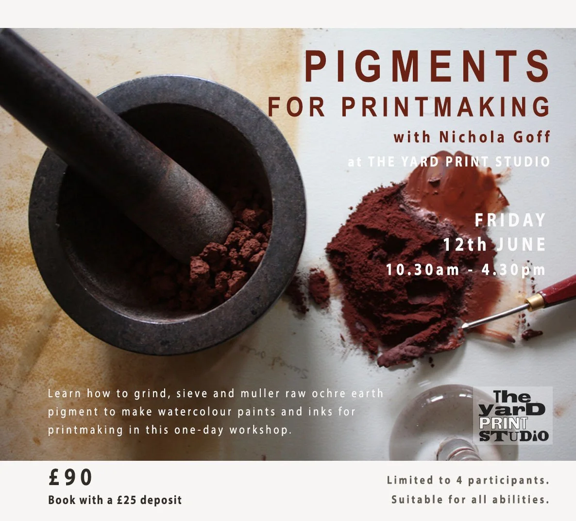 PIGMENTS FOR PRINTMAKING with Nichola Goff on FRIDAY 12th JUNE 2026