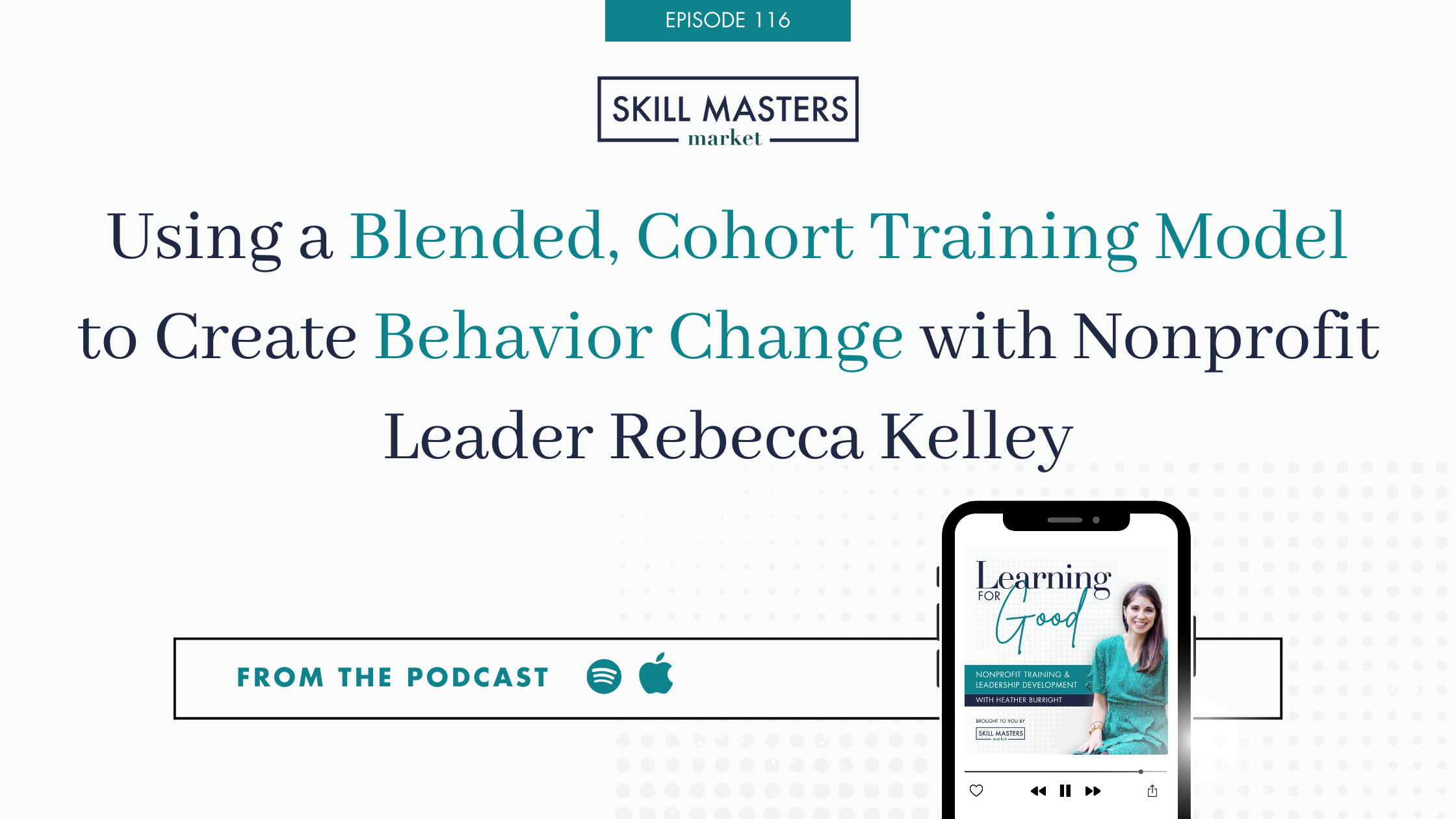 Using a Blended, Cohort Training Model to Create Behavior Change