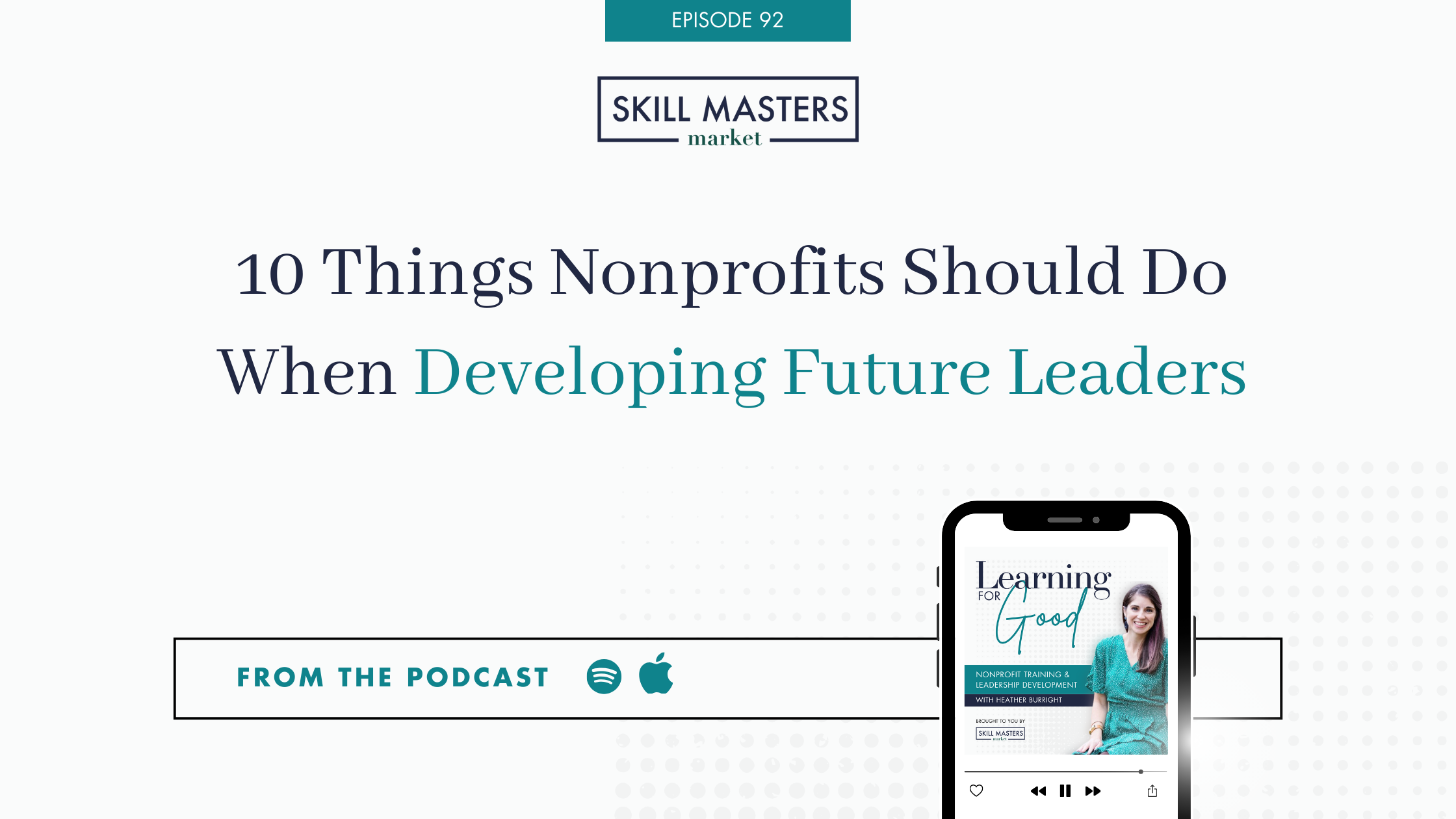 10 Things Nonprofits Should Do When Developing Future Leaders — Skill ...