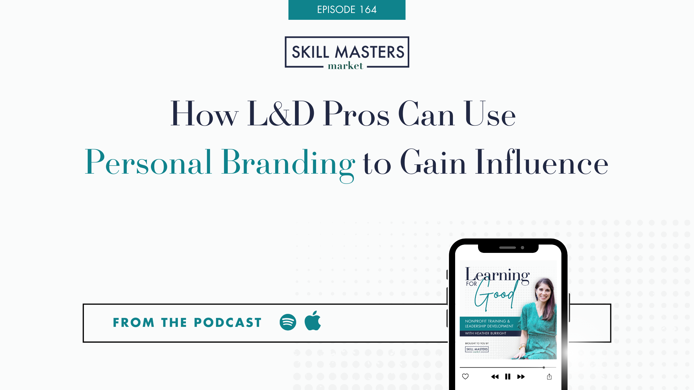 How Learning and Development Pros Can Use Personal Branding to Gain Influence