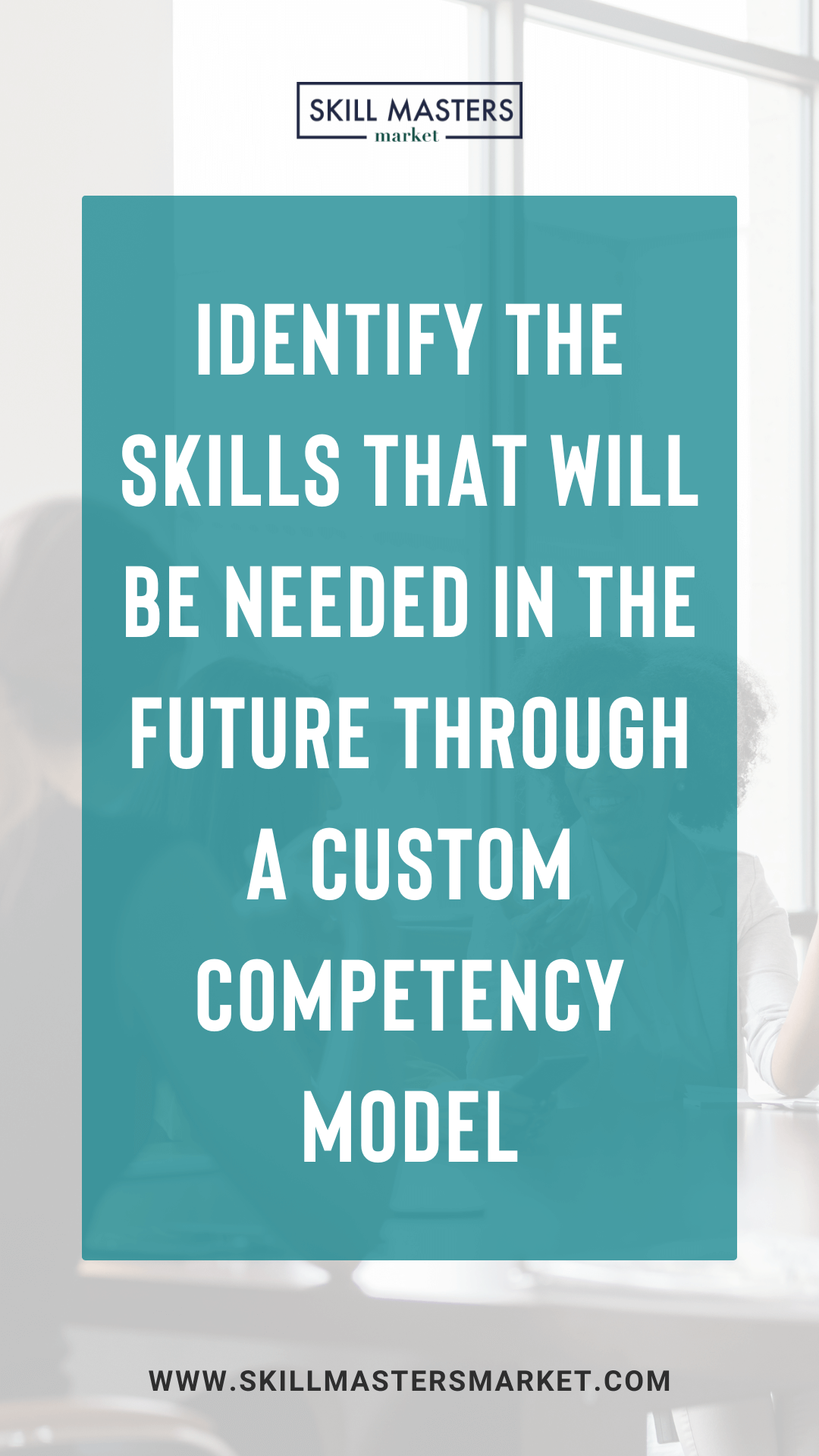 Future Competency How L&D Can Develop the Workforce of the Future — Skill Masters Market LLC