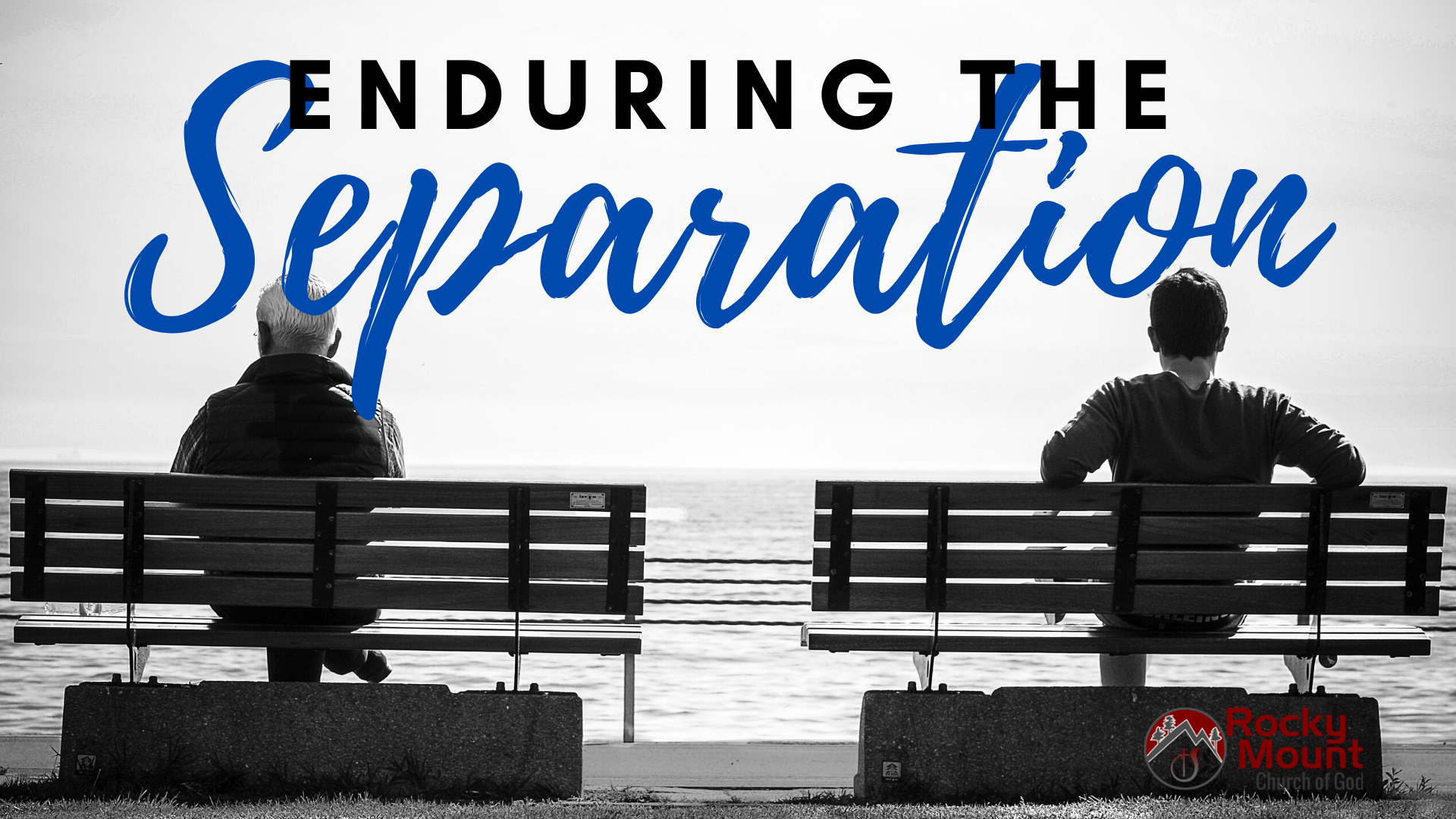 Enduring the Separation - Wednesday Night