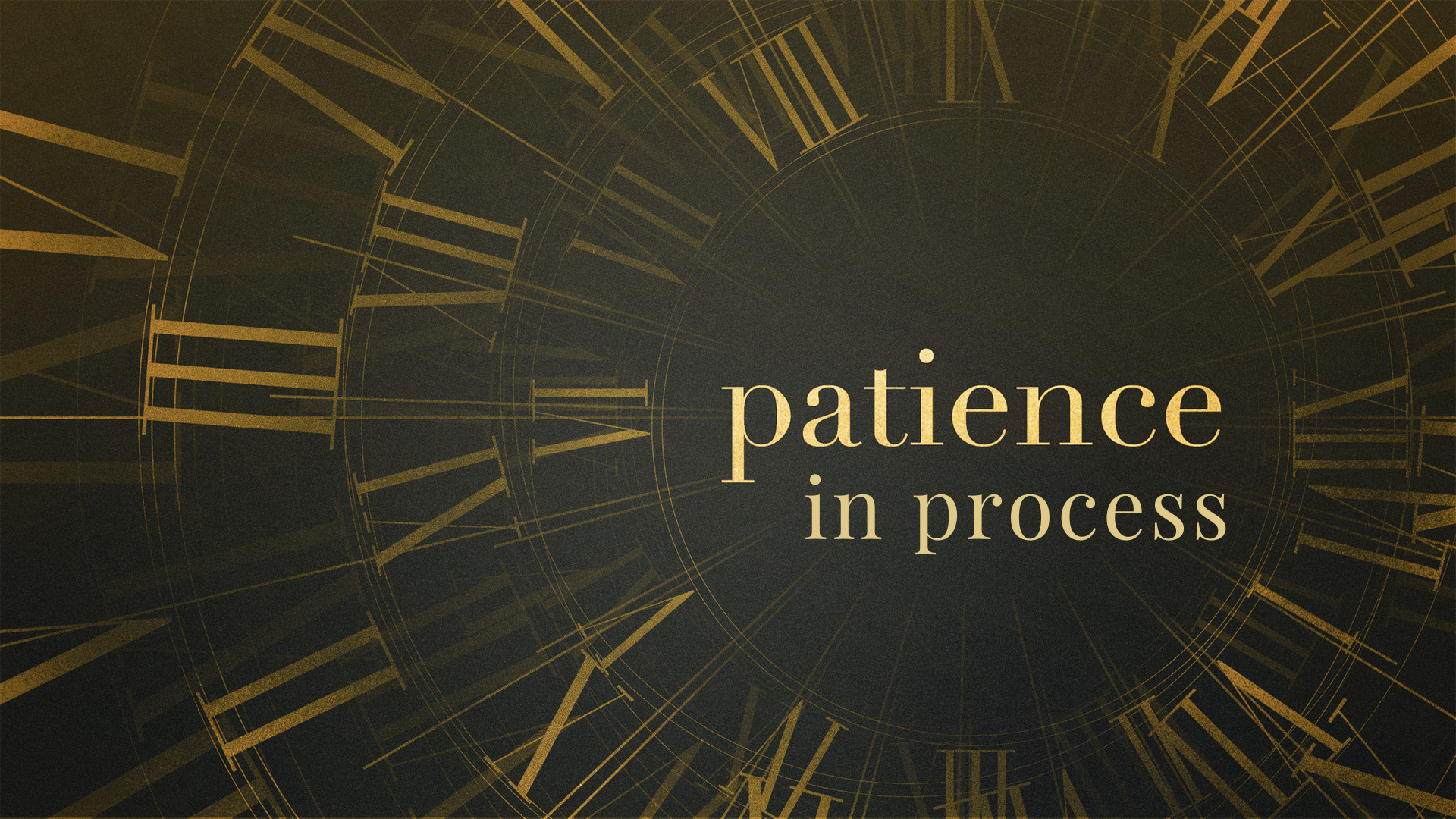 Patience in Process