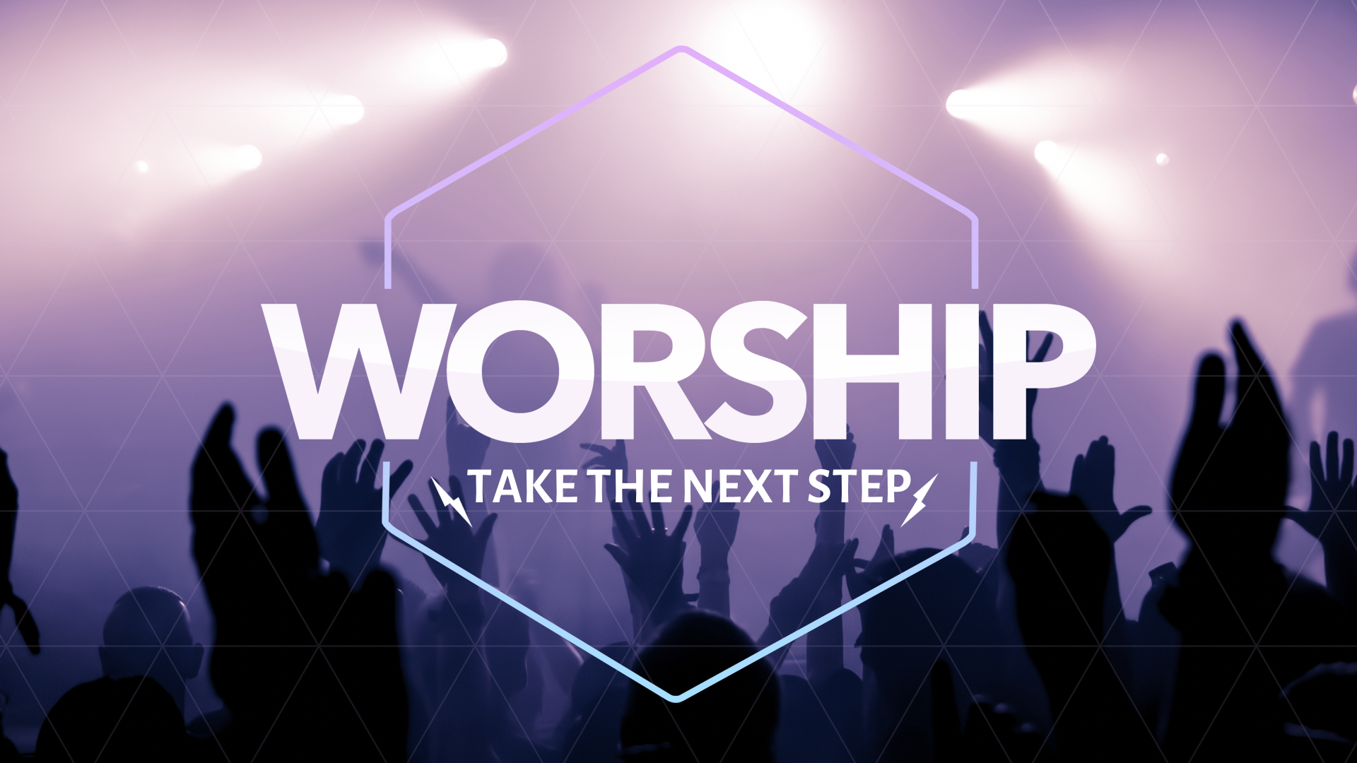 Worship: Take the Next Step