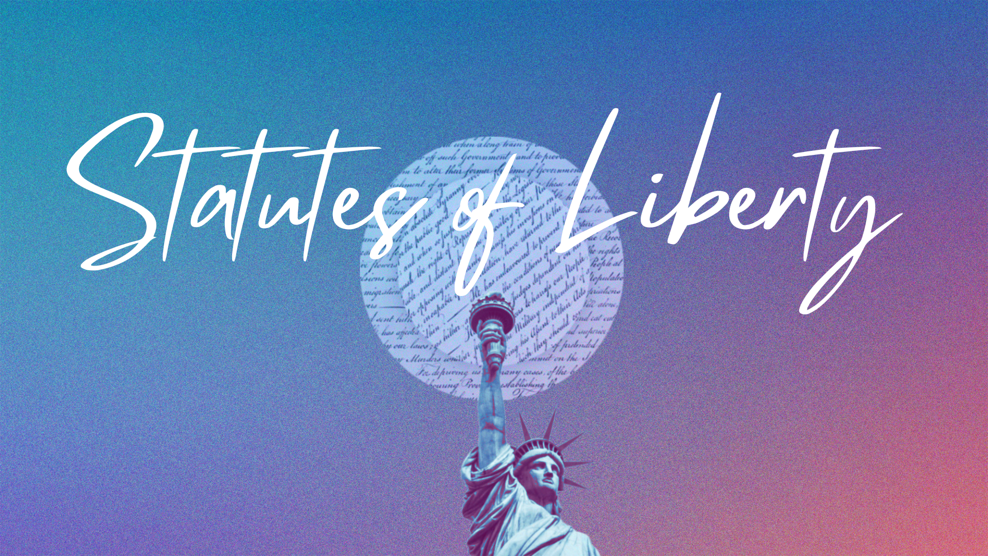 Statutes of Liberty