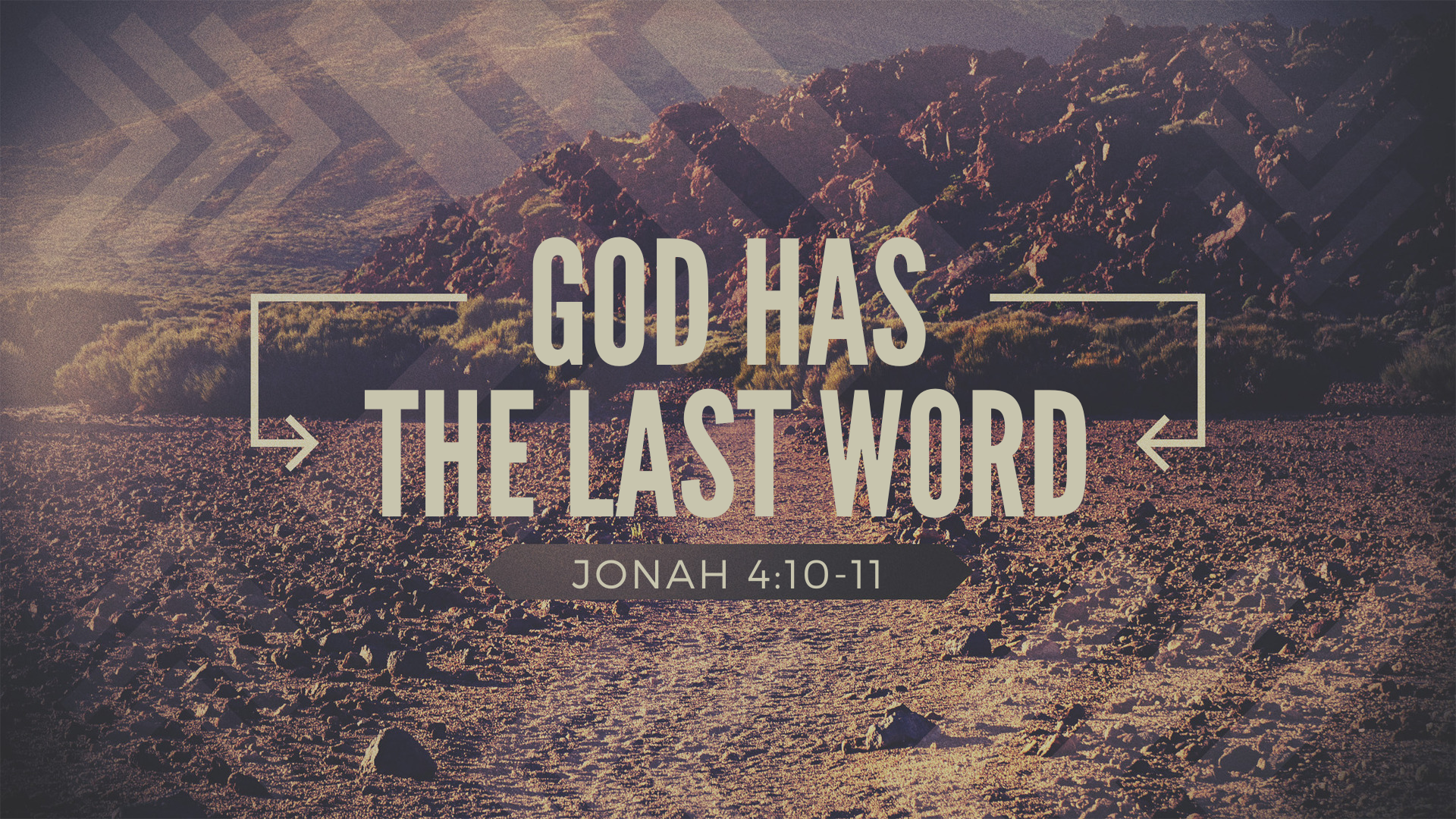 God Has the Last Word