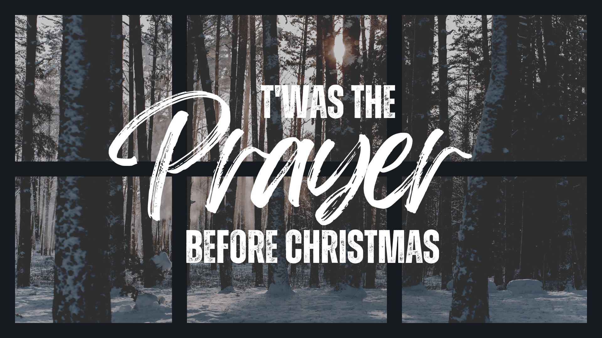 T'was the Prayer Before Christmas