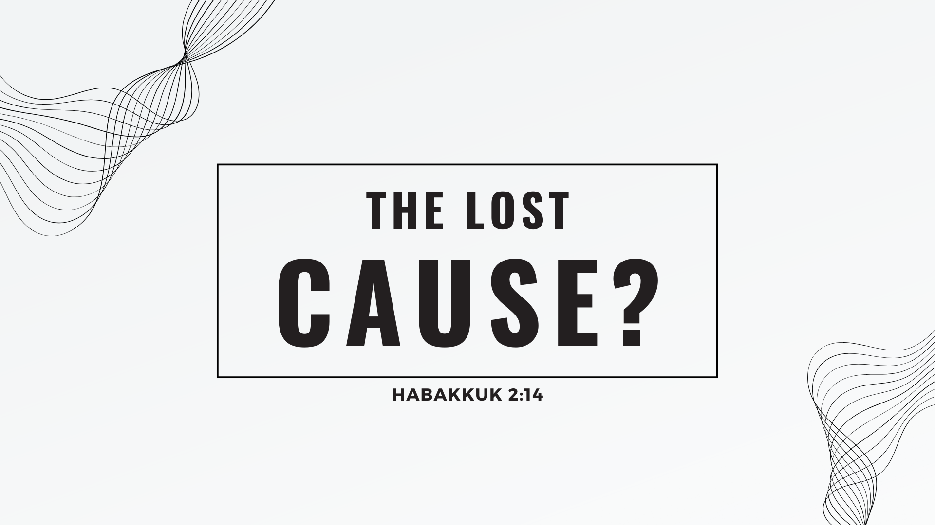 The Lost Cause?