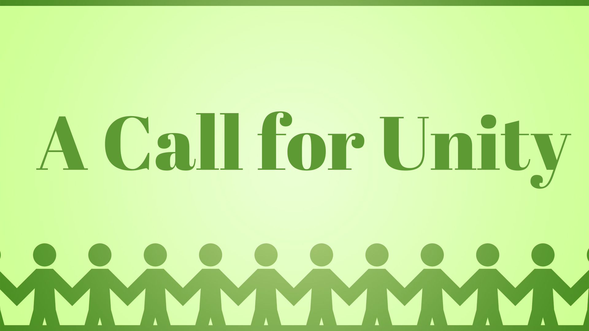 A Call for Unity