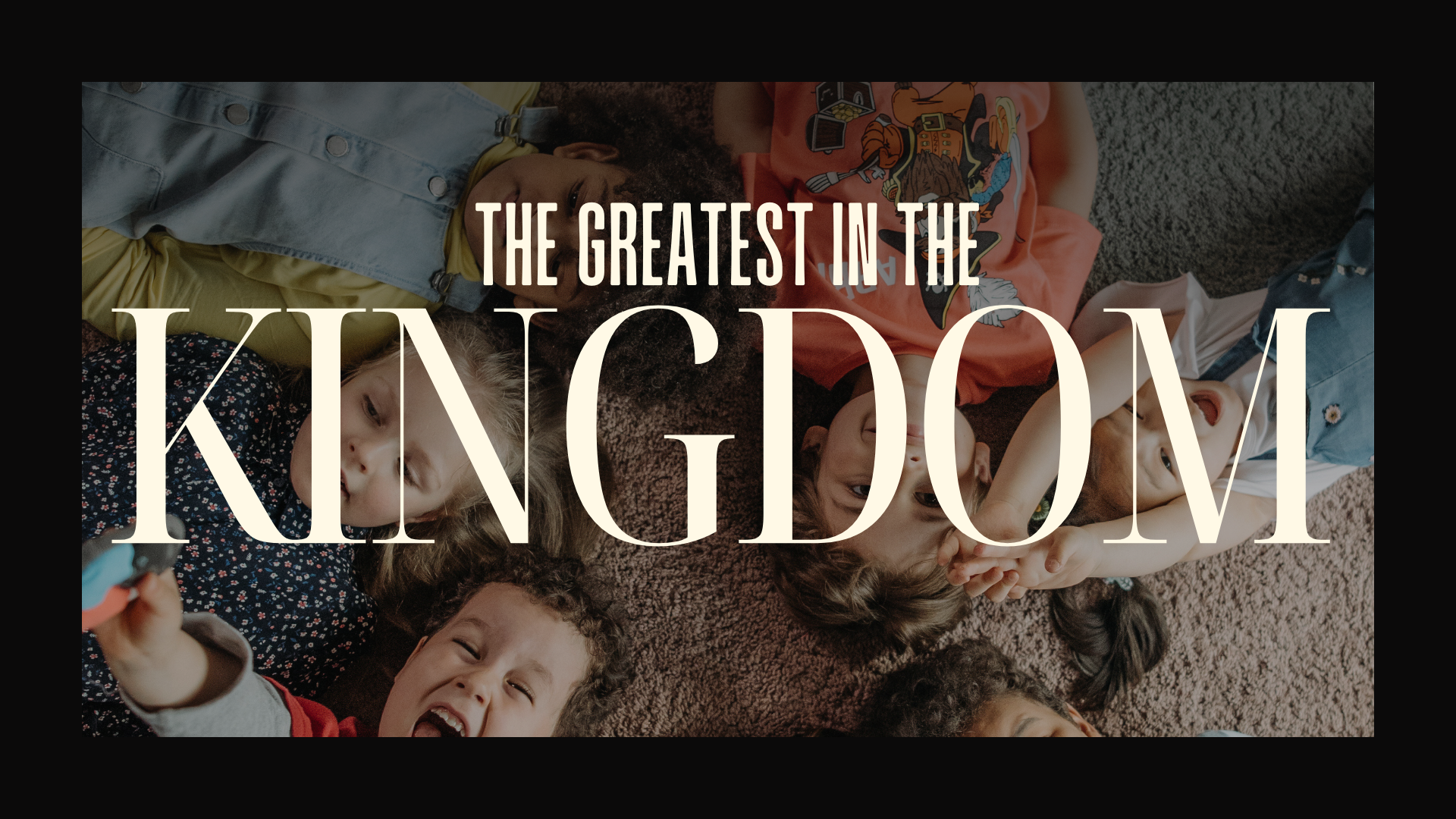 The Greatest in the Kingdom