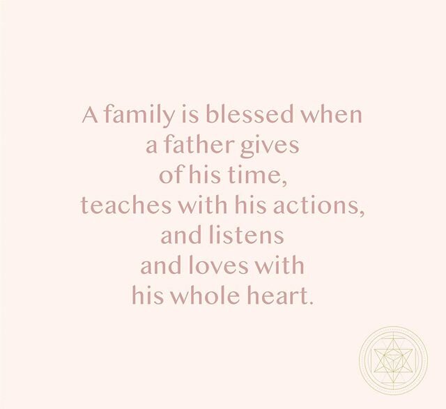 𝒉𝒂𝒑𝒑𝒚 𝒇𝒂𝒕𝒉𝒆𝒓'𝒔 𝒅𝒂𝒚&bull;&bull;&bull;
.
May the honoring of the divine masculine occur on this day. To recognize the impact that a father has on our experience of life. How he shows up, provides, protects, loves, listens, gives, partici