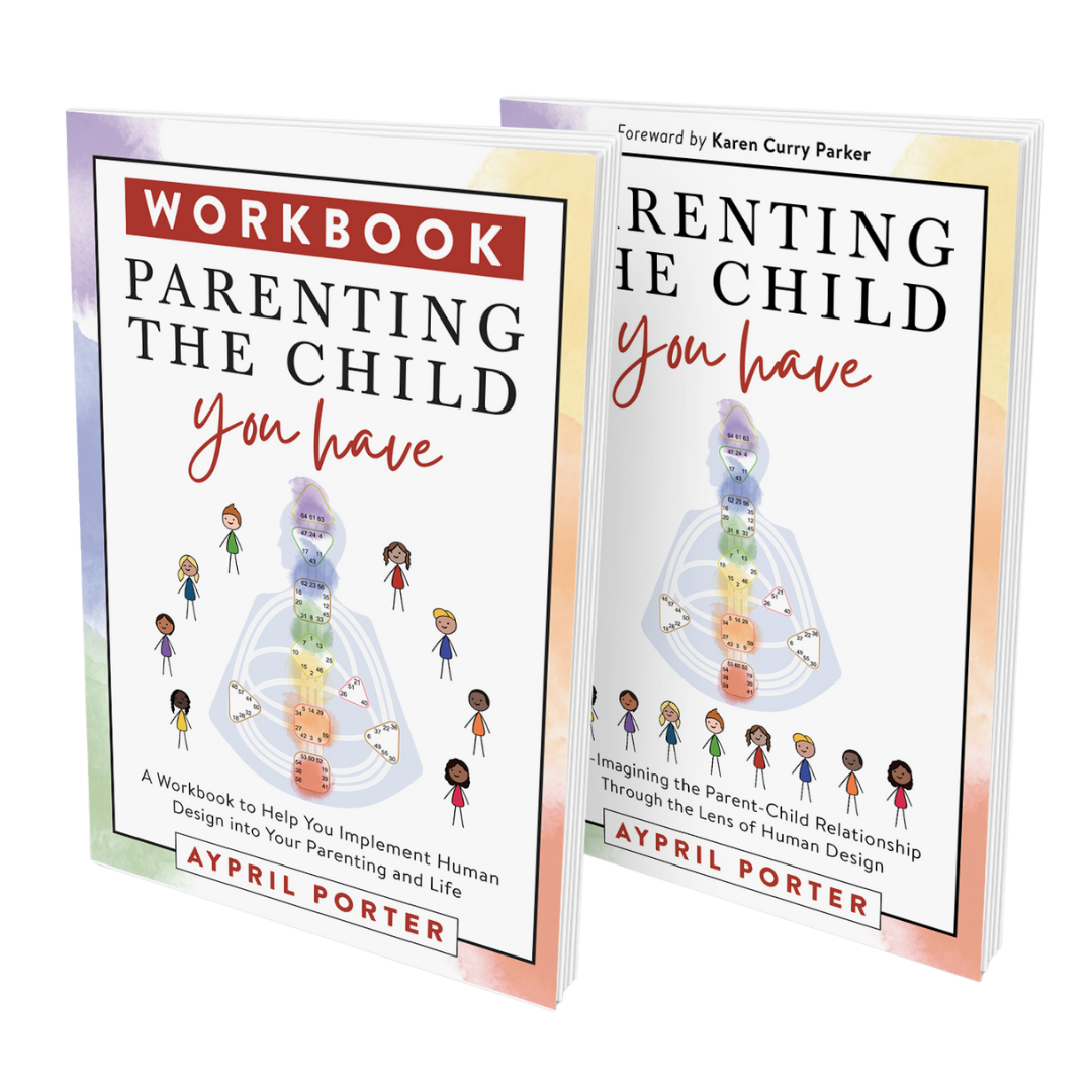 Parenting The Child You Have Human Design book cover