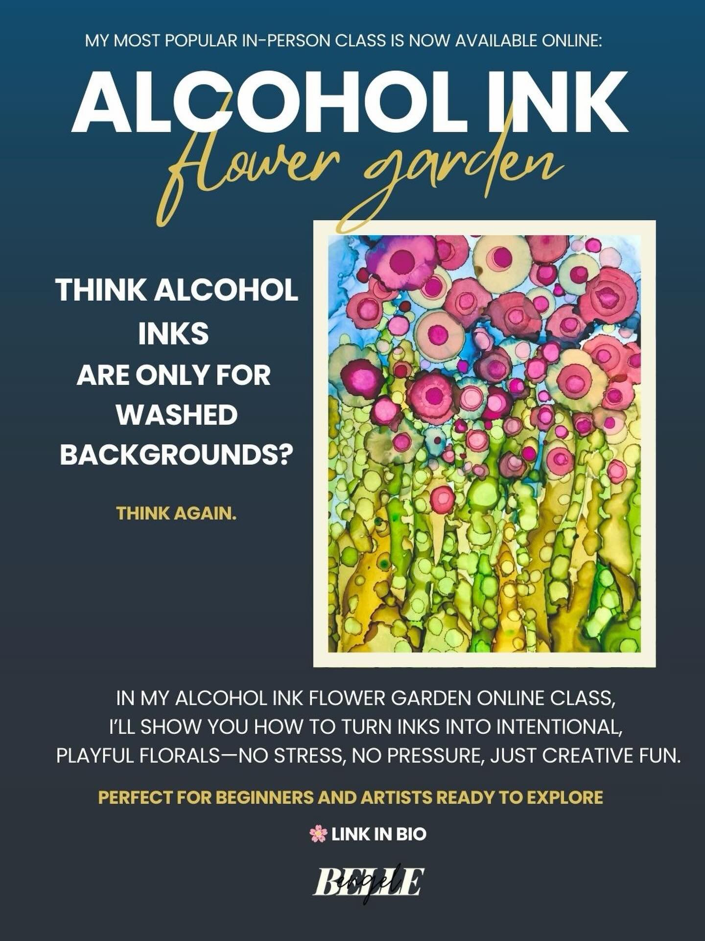 Good news: my most popular in-person class is now online.
Better news: you can take it in your pajamas. 🌸

Alcohol Ink: Flower Garden is officially live.

We&rsquo;re painting bold, whimsical florals with alcohol ink&mdash;
no experience, no pressur