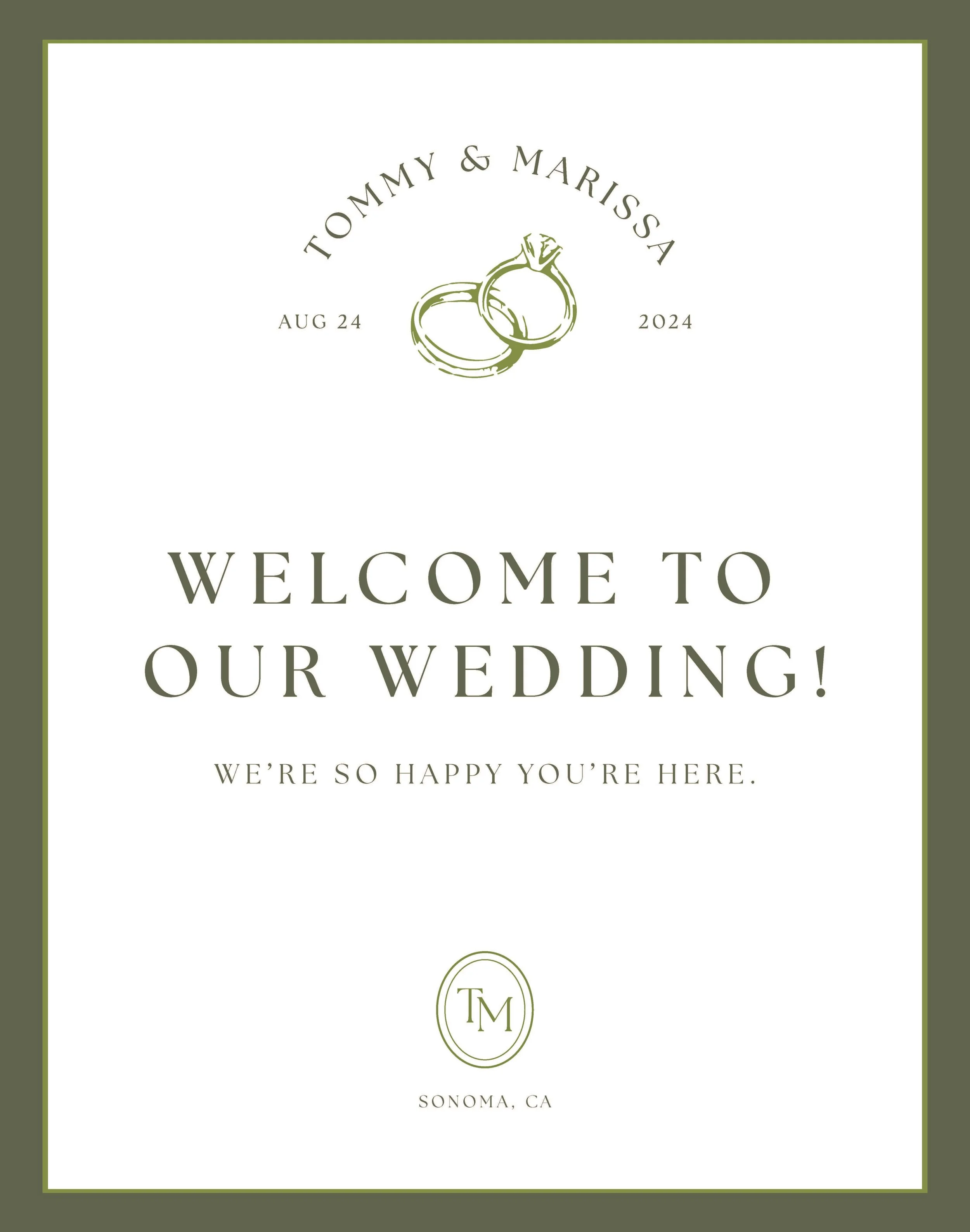 Wedding welcome sign with wedding date, names, rings illustration, and location in Sonoma, CA, in green and white design.