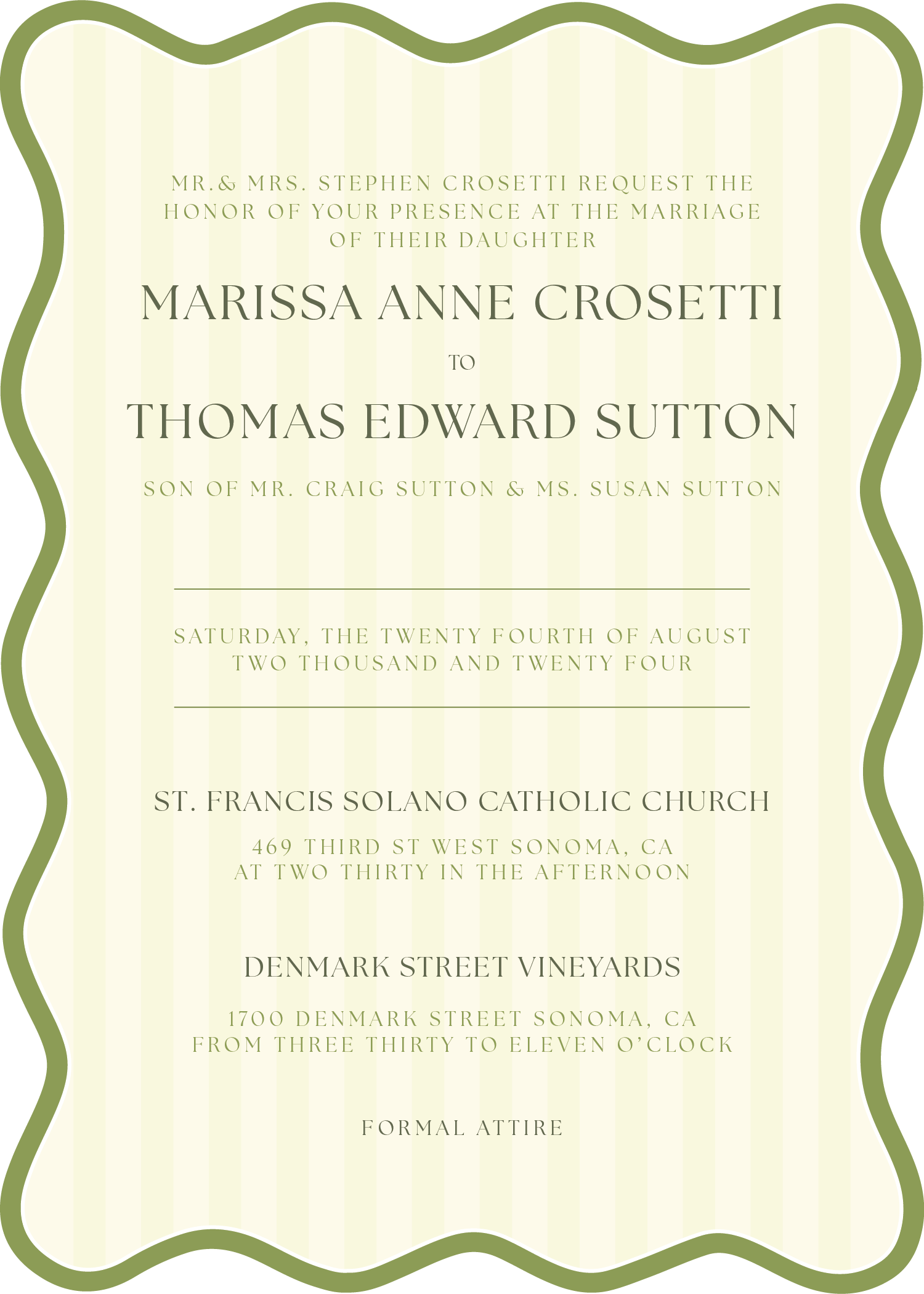 Wedding invitation with green and cream wavy border conveying details for Marissa Anne Crosetti and Thomas Edward Sutton's wedding on August 24th at St. Francis Solano Catholic Church and Denmark Street Vineyards in Sonoma, California, with a formal 
