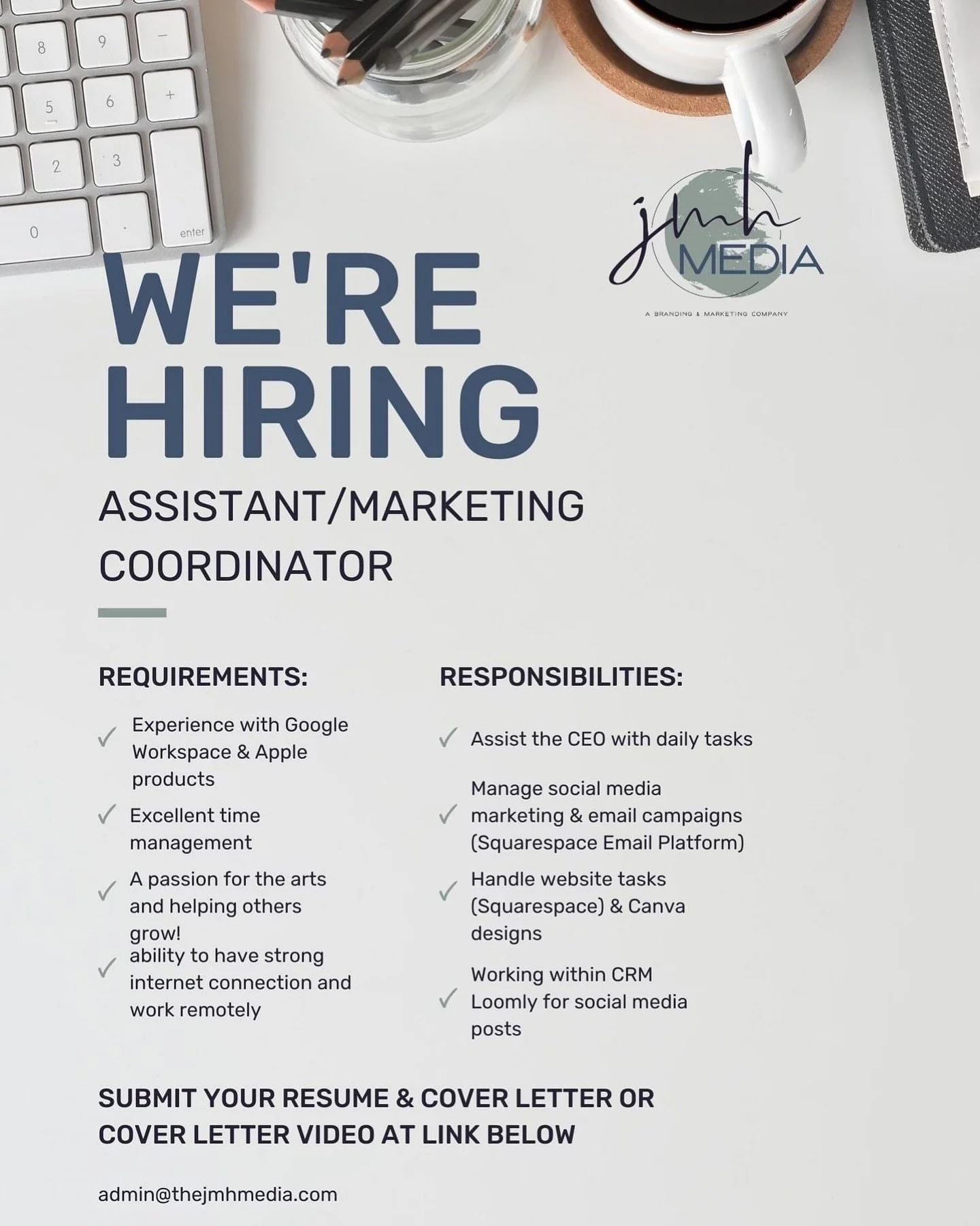Hey everyone.  My company, The JMH Media is hiring for a remote position.  See below

Job Posting: Assistant/Marketing Coordinator for jmh MEDIA

jmh MEDIA is seeking an energetic, passionate artist eager to expand their skills in arts management whi