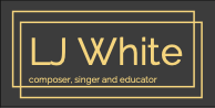 LJ White, composer