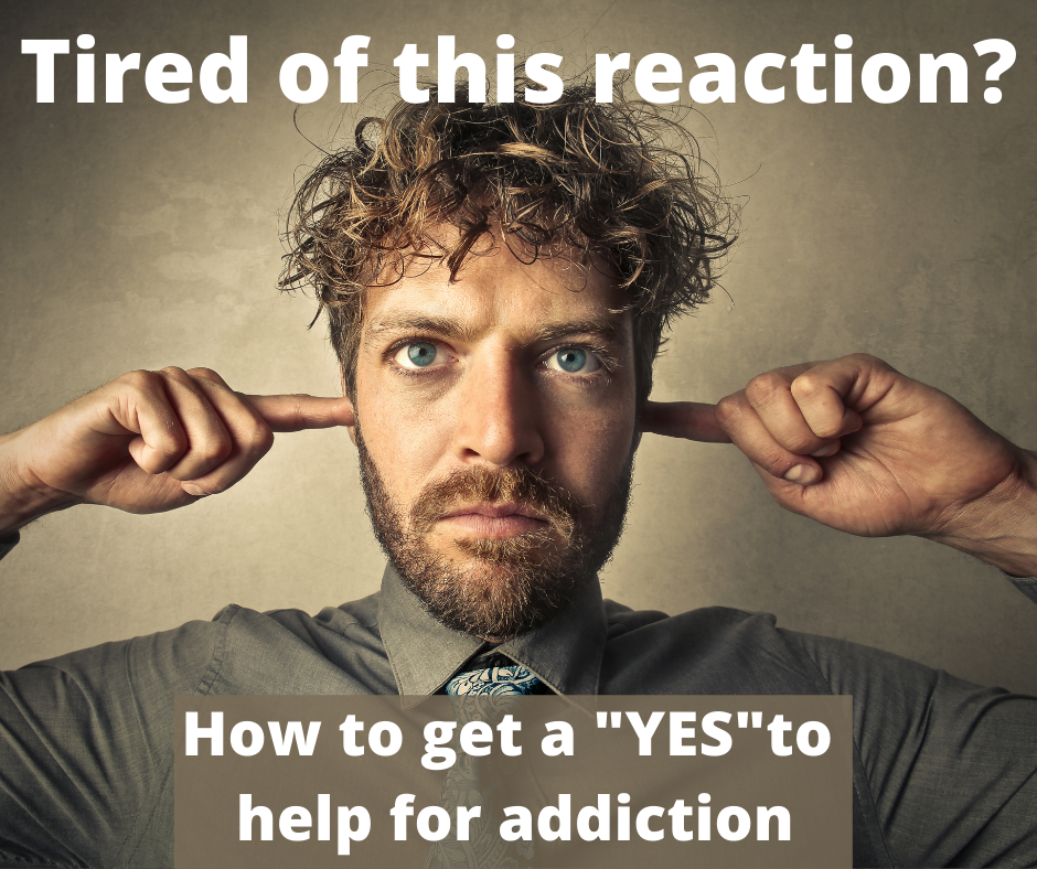 How to get some to say “Yes” to treatment.