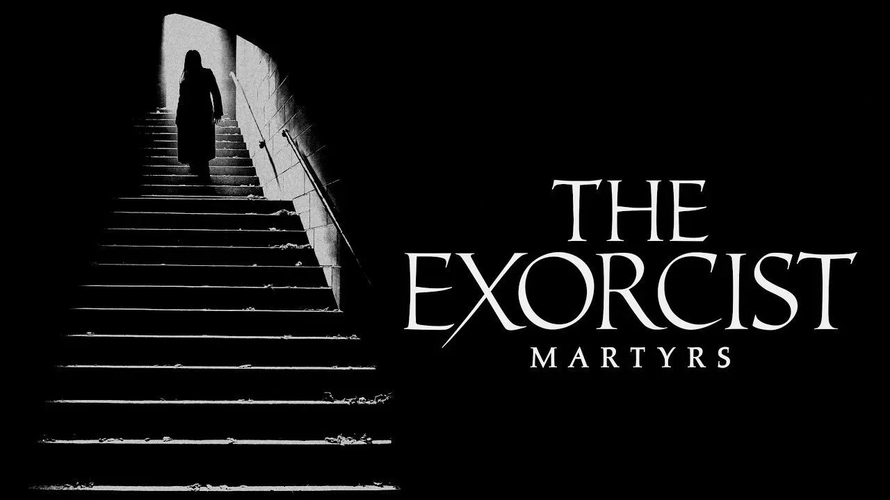 The Exorcist: Martyrs