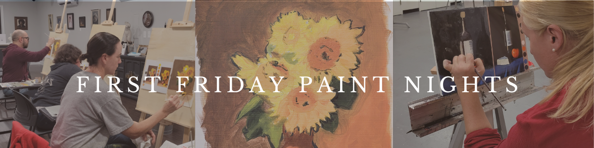 First Friday Paint Nights - First Friday evening of the month