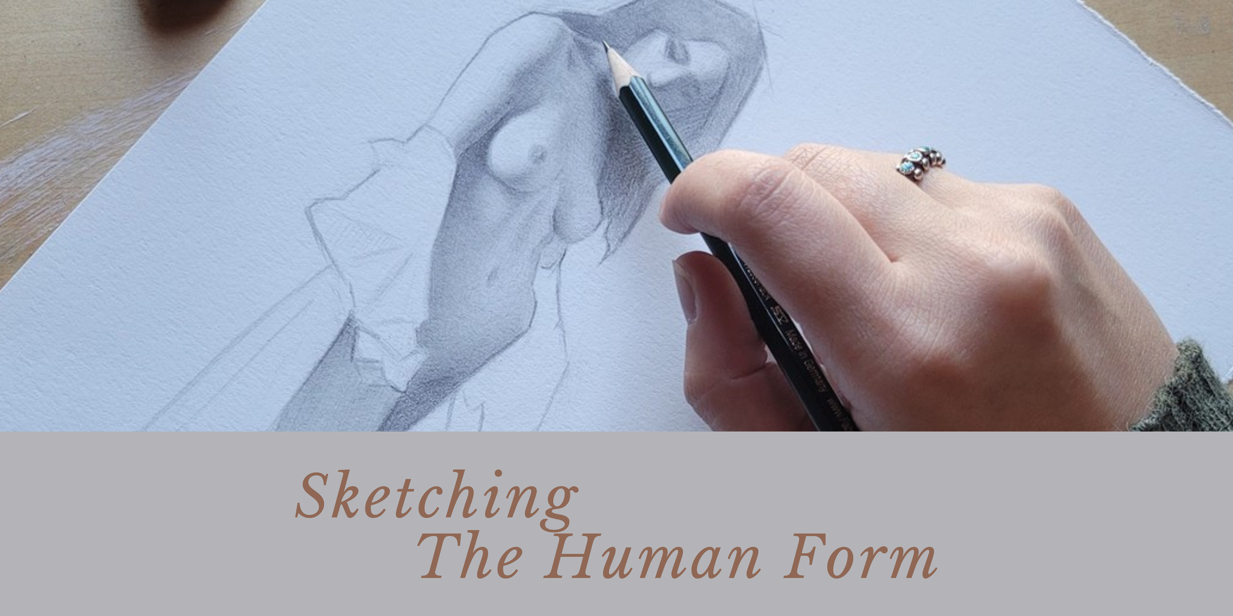 Sketching The Human Form - April 11th, 10 AM - 1 PM   (must be 18+ years or have parental permission)