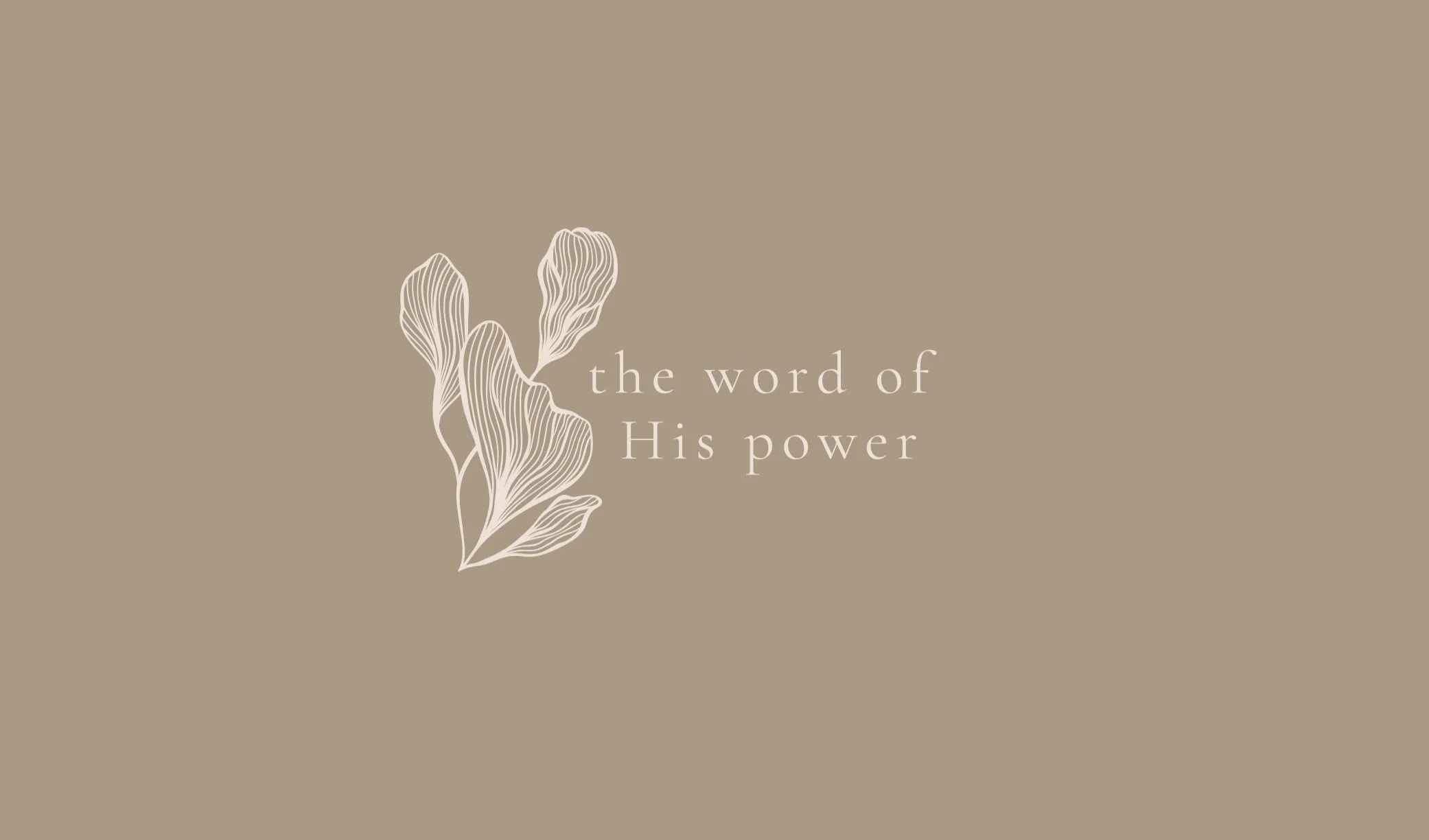The Word Of His Power