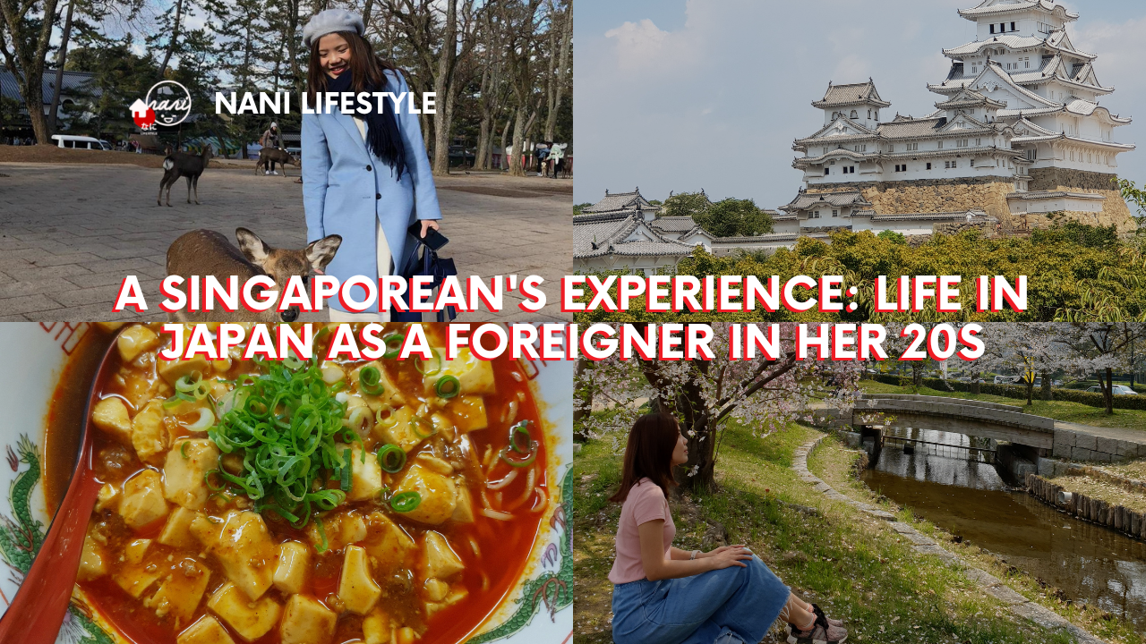 A Singaporean's Experience: Life in Japan as a Foreigner in her 20s
