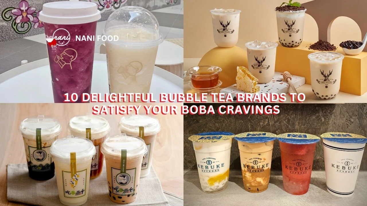 10 Delightful Bubble Tea Brands To Satisfy Your Boba Cravings In Singapore