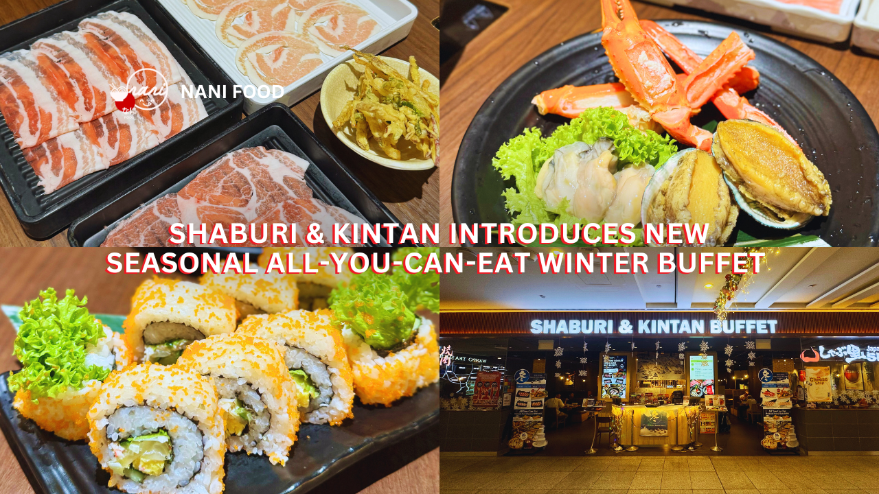 Shaburi &amp; Kintan Introduces New Seasonal All-You-Can-Eat Winter Buffet Menu