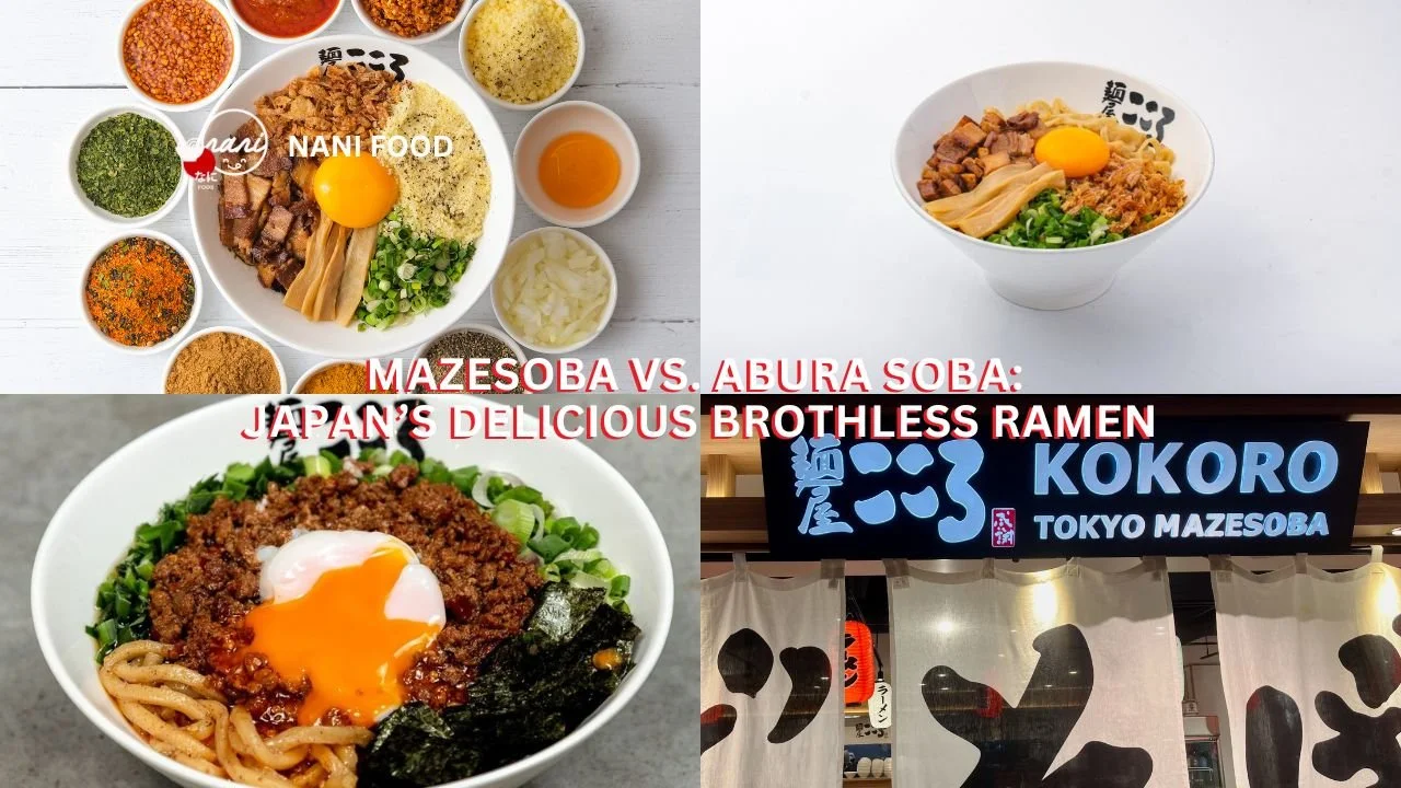 Mazesoba vs. Abura Soba: Explore Japan’s Delicious Brothless Ramen At Menya Kokoro