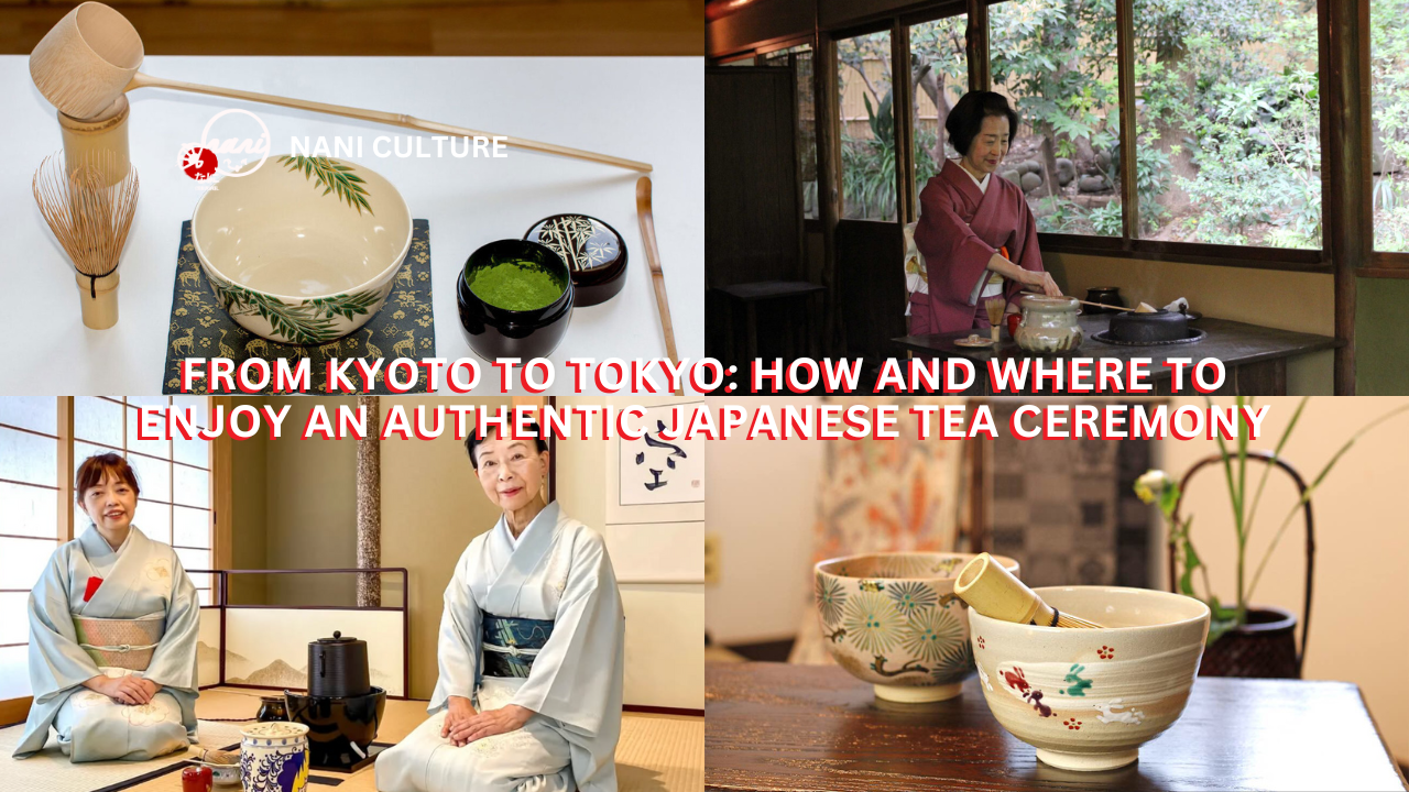 From Kyoto To Tokyo: How And Where To Enjoy An Authentic Japanese Tea Ceremony