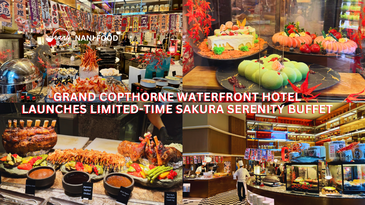 Experience Limited-Time Sakura Serenity Buffet At Grand Copthorne Waterfront Hotel