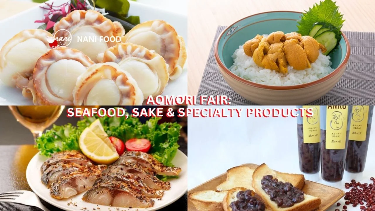 Aomori Fair: Seafood, Sake &amp; Specialty Products at SAKE+ &amp; Fish Mart Sakuraya