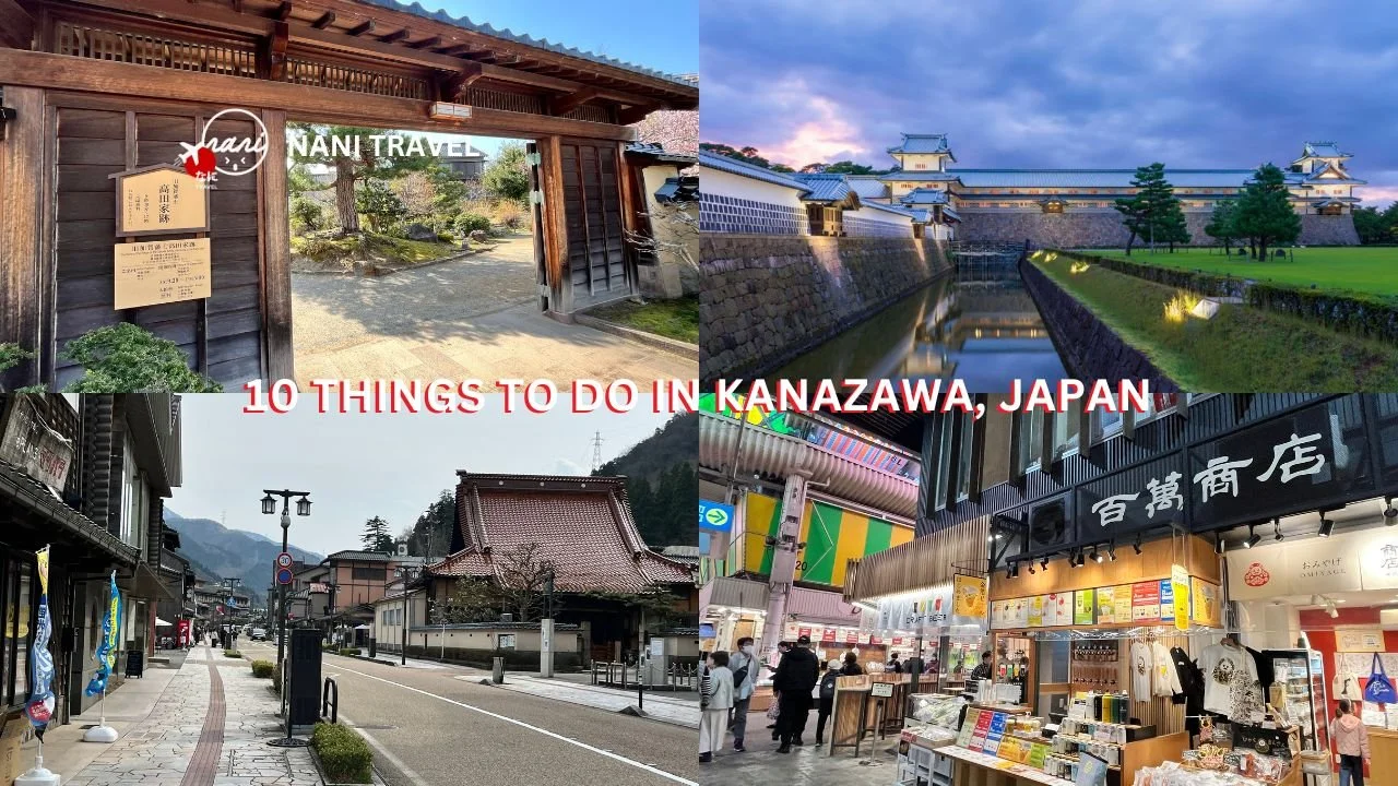 10 Things to Do in Kanazawa, Japan: A Cultural &amp; Culinary Guide from Tokyo to Ishikawa
