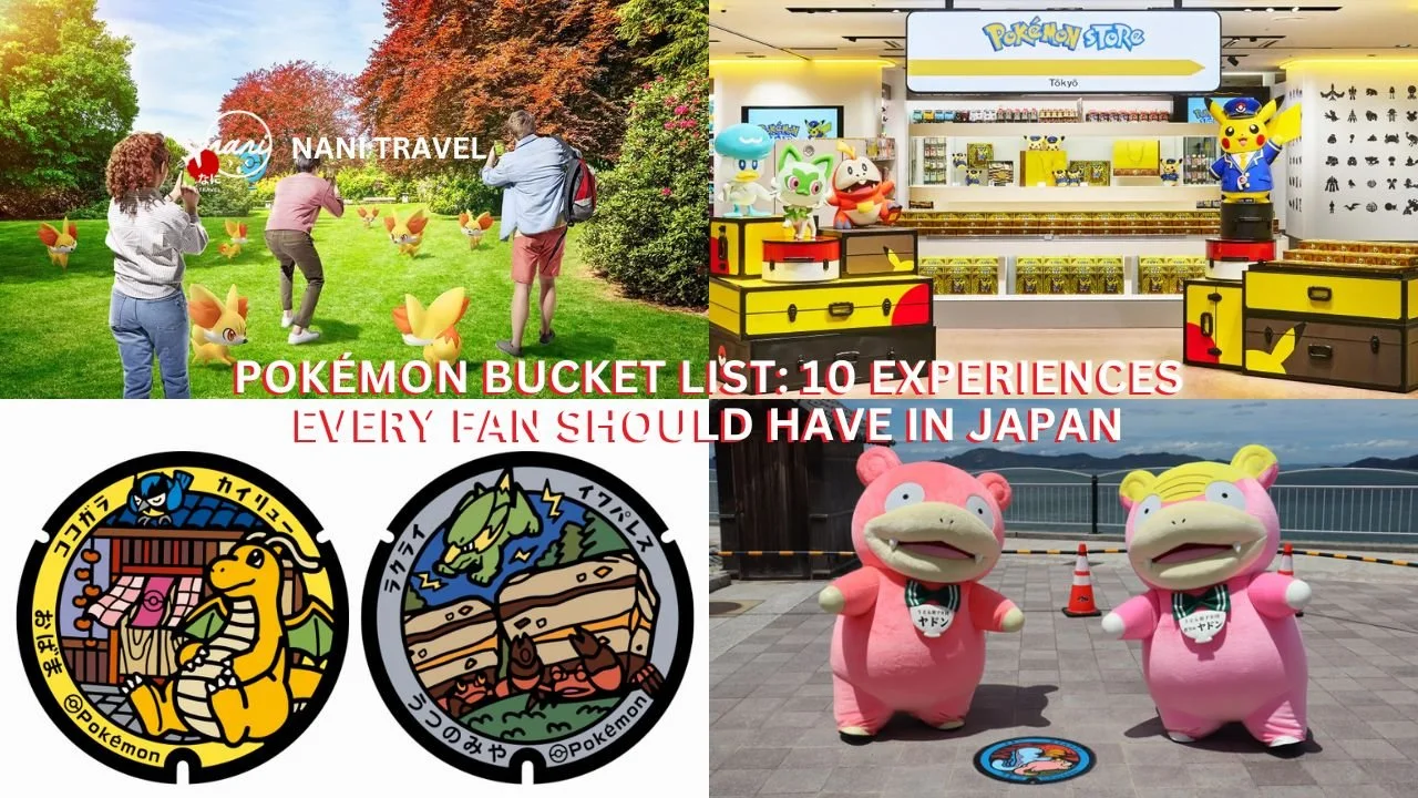 Pokémon Bucket List: 10 Experiences Every Fan Should Have in Japan