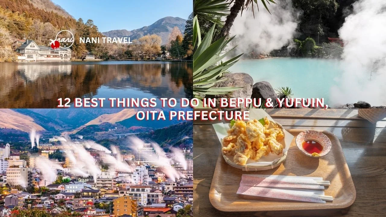 Beyond Hot Springs: 12 Best Things to Do in Beppu &amp; Yufuin for Food, Onsen &amp; Scenic Experiences
