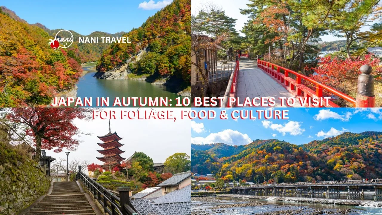 Japan in Autumn: 10 Best Places to Visit for Foliage, Food &amp; Culture
