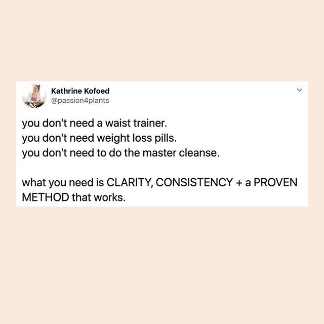 you don&rsquo;t need fancy fat burning pills.⁣
⁣
you don&rsquo;t need a 21-day shake program. ⁣
⁣
you don&rsquo;t need an extreme diet or the master cleanse.⁣
⁣
what you need is CONSISTENCY, CLARITY, and a PROVEN METHOD to lose weight and keep it off