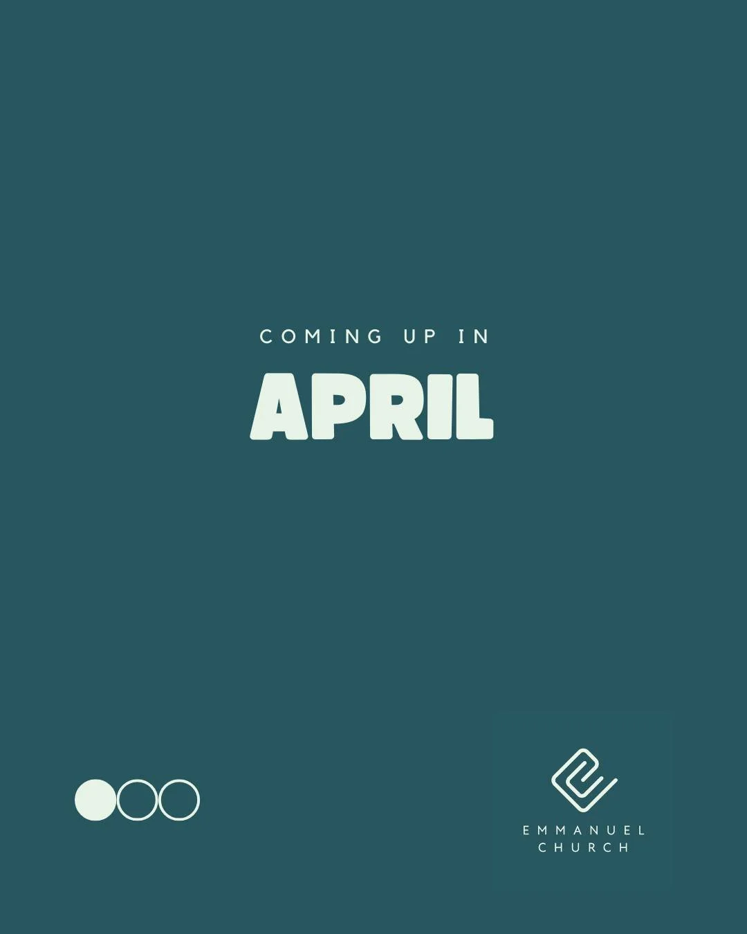 Coming up this April at Emmanuel... with the Easter hols upon us, we have so many fun events over the Easter weekend and beyond! So pop these dates in the diary, you don't want to miss out on all God is doing in Emmanuel - exciting times indeed!