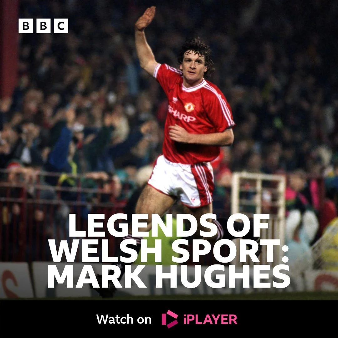 BBC - Legends of Welsh Sport, Mark Hughes 