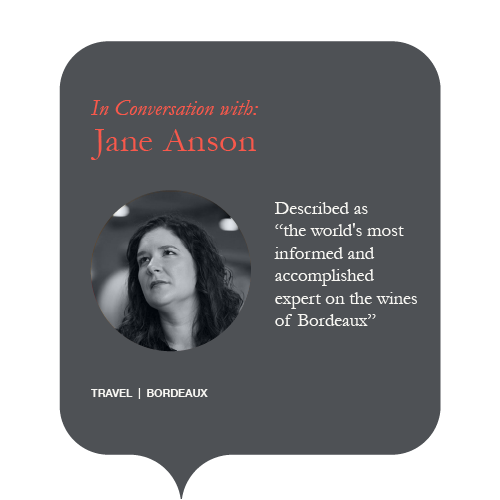 ▴&nbsp;Jane Anson on Bordeaux