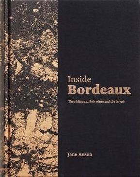 ▴&nbsp;Inside Bordeaux – Jane Anson